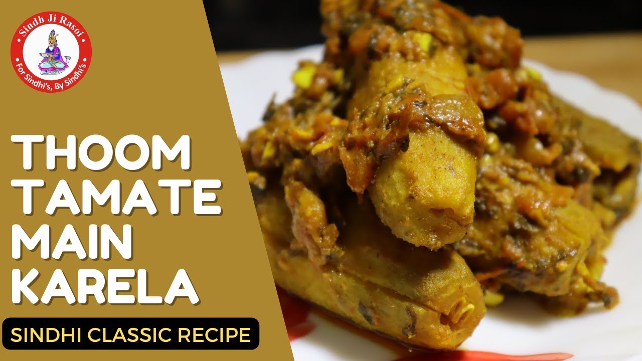 Sindhi Thoom Tamate Main Karela Recipe In Sindhi | Lasooni Karela Recipe #ThadriRecipes #Thadri2025