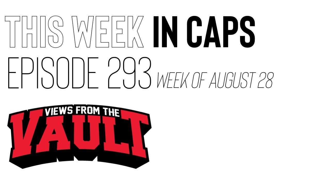 Views from the Vault 293 This Week in CAPS