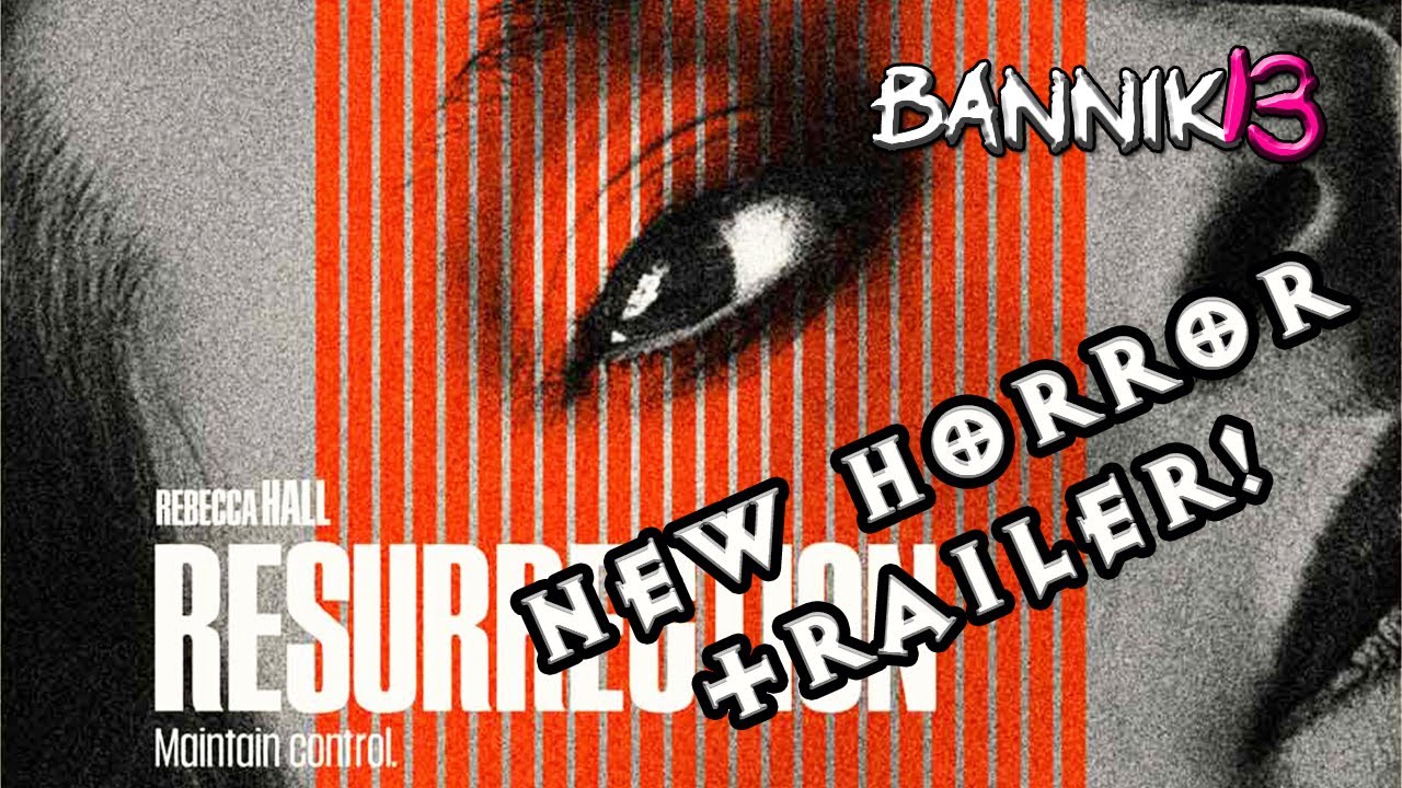 Resurrection (2022) NEW Upcoming Horror Movie Trailer Reaction