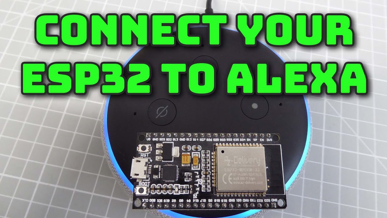 Connect Your ESP32 to Alexa with FauxmoESP