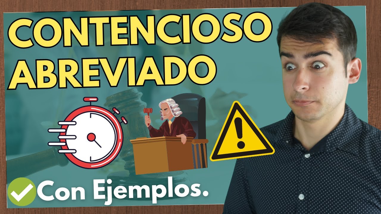➡️procedimiento Contencioso Administrativo Abreviado【Fácil, Con Ejemplos】