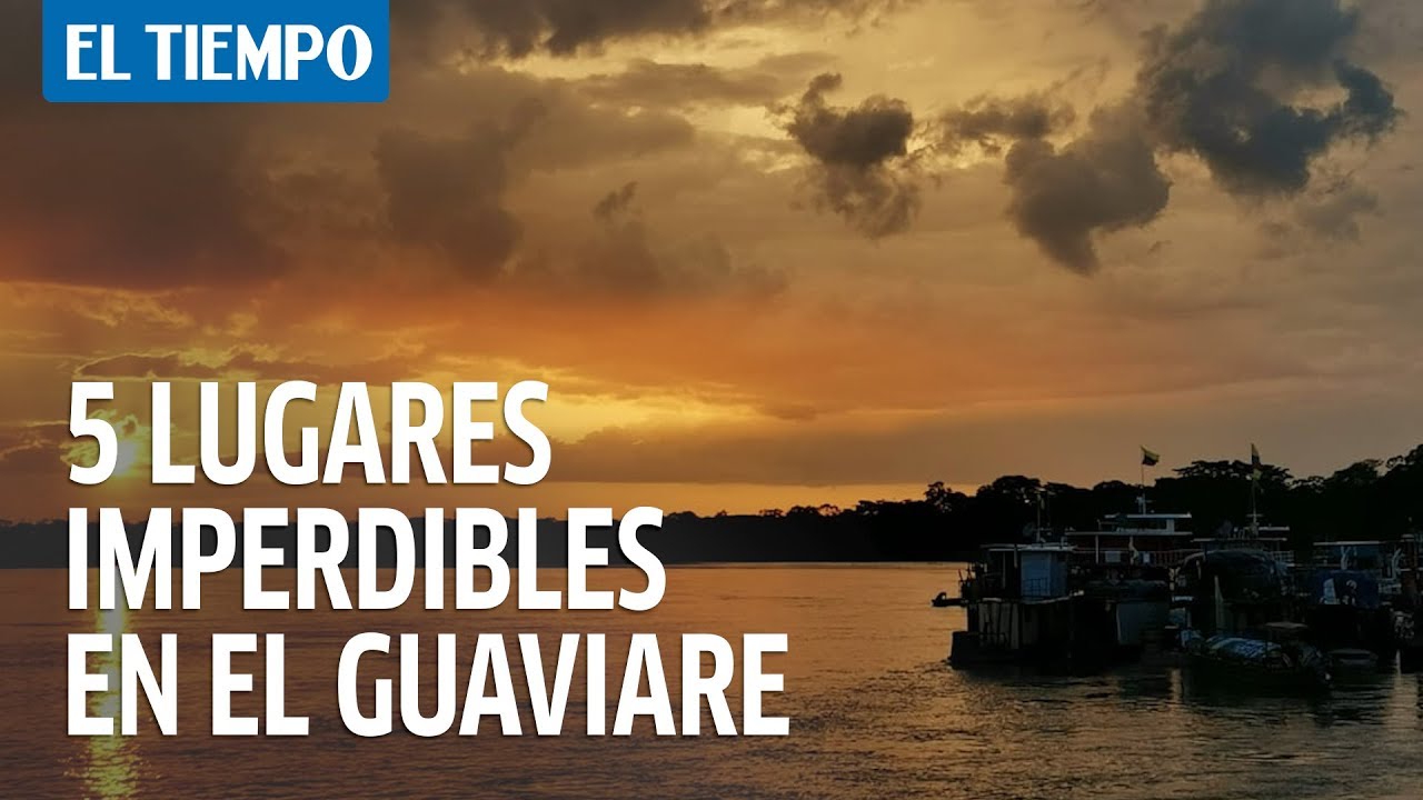 5 Lugares imperdibles en San José del Guaviare