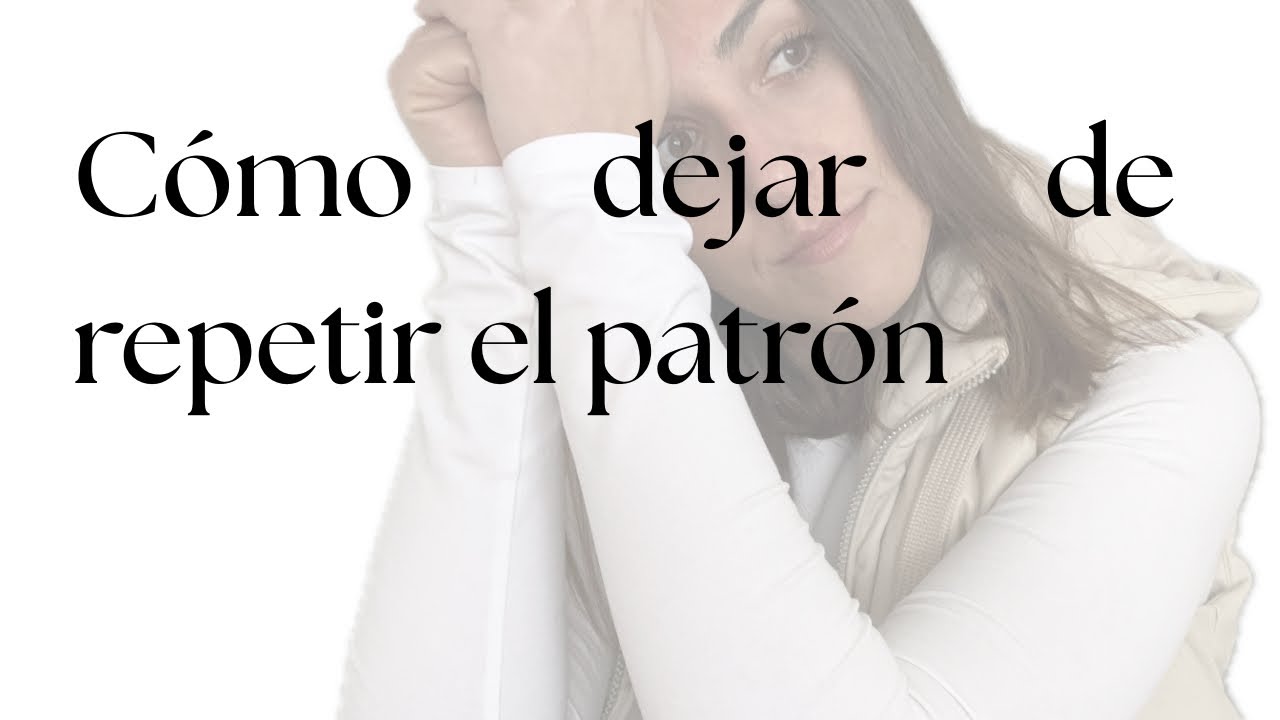 Rompe el patrón⛓️‍💥 Deja de repetir lo que ya te hizo sufrir