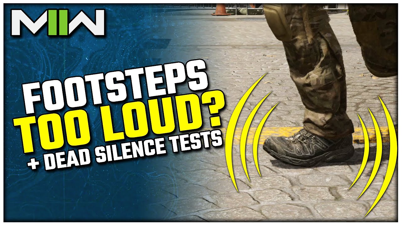 Are Footsteps Too Loud in MWII? | (+Best Audio Setting & Dead Silence)