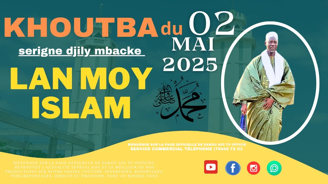 Kouhtba du vendredi 02 mai 2025 Serigne djily Mback&eacute;