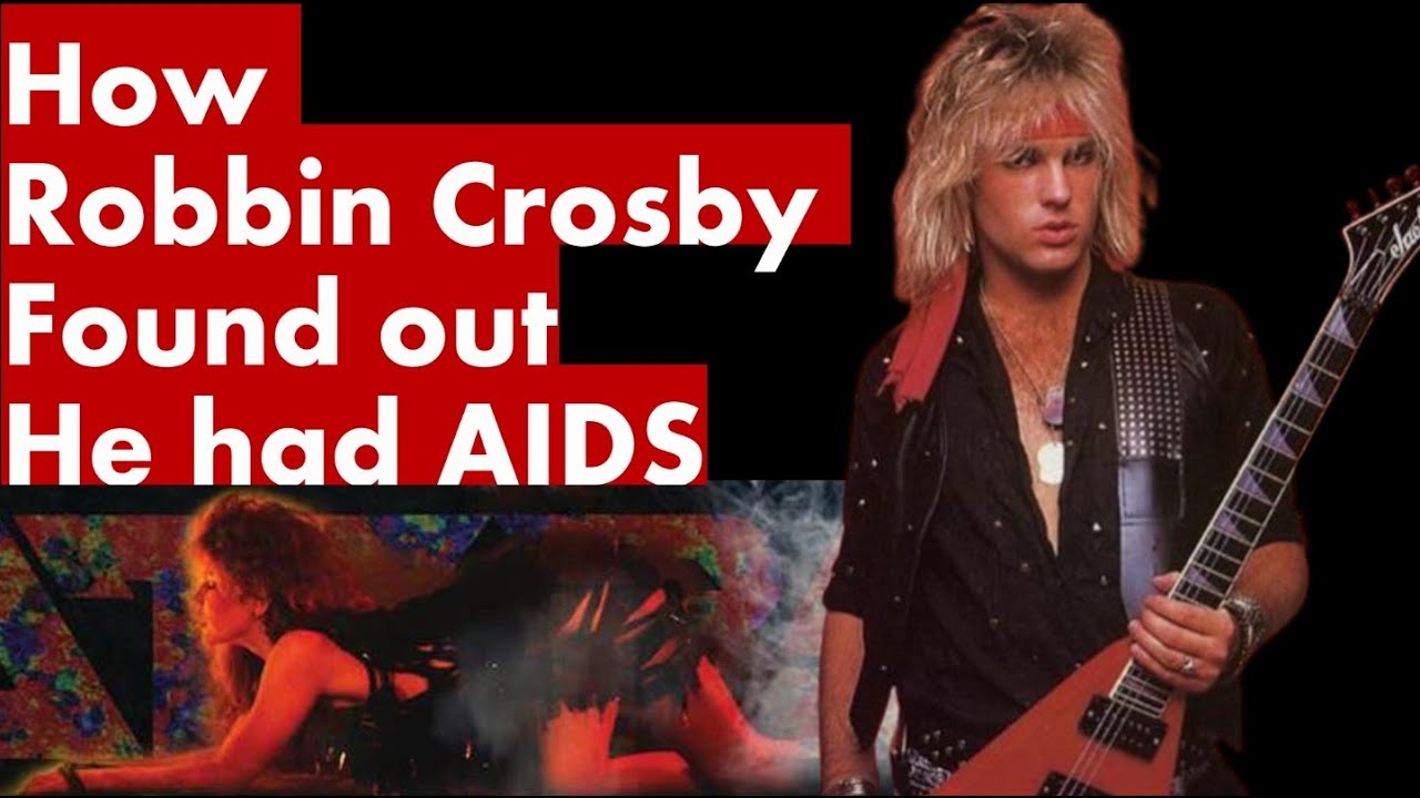 How Robbin Crosby of RATT found out he had AIDS