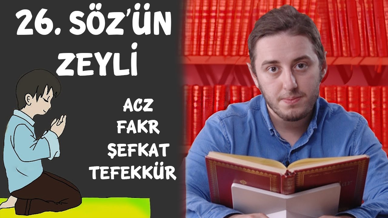 Risale-i Nur Mesleğinin Adımları - (26. Söz'ün Zeyli)
