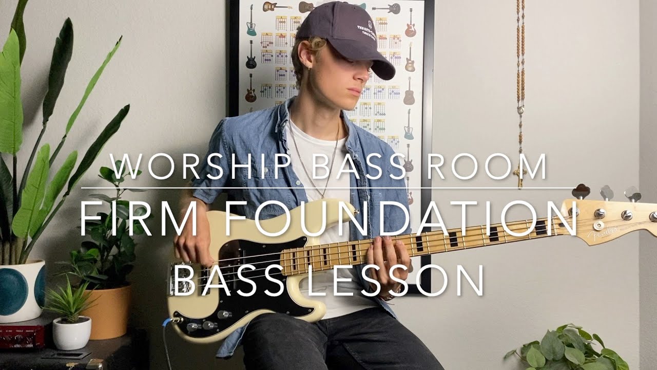 Firm Foundation by Cody Carnes | Bass Lesson