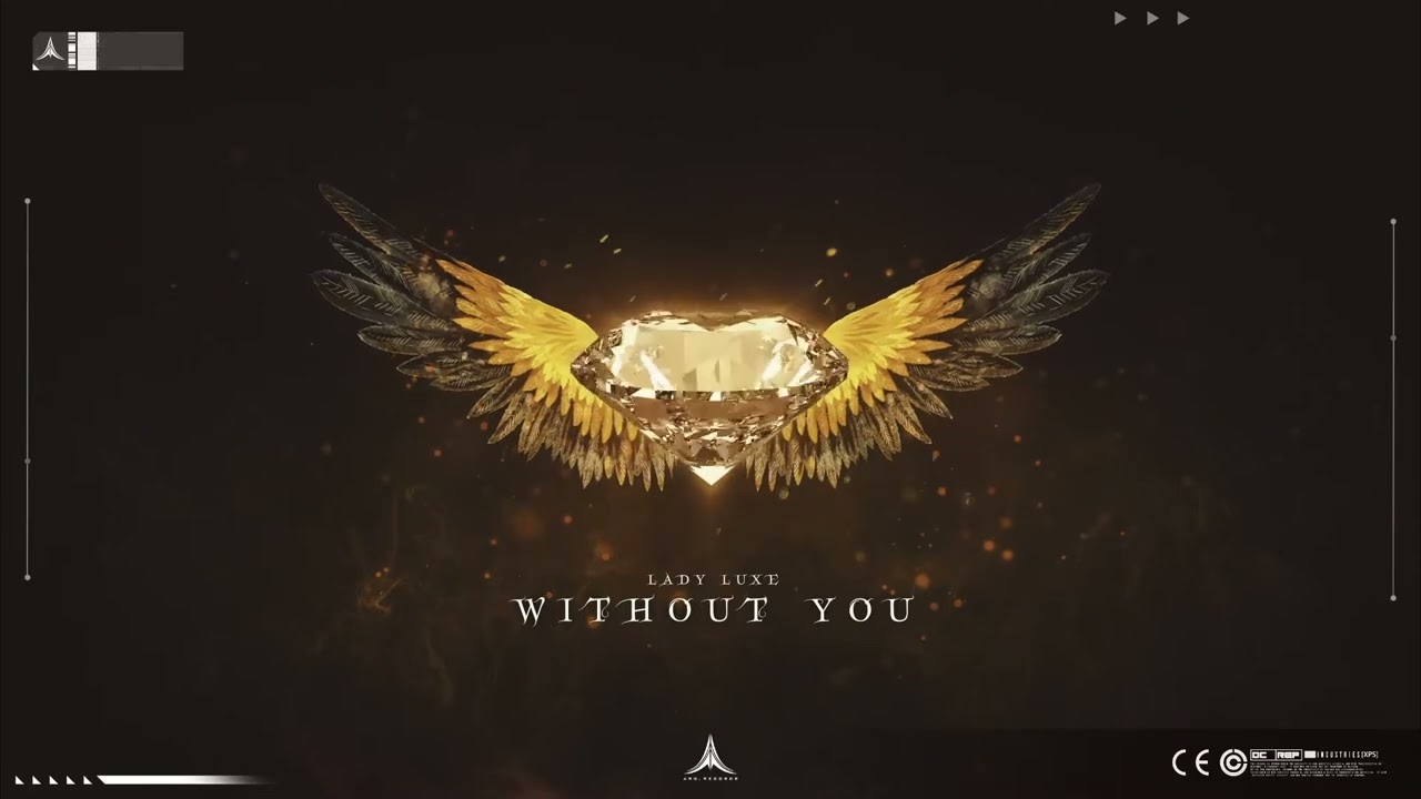 Lady Luxe - Without You (Official Preview)