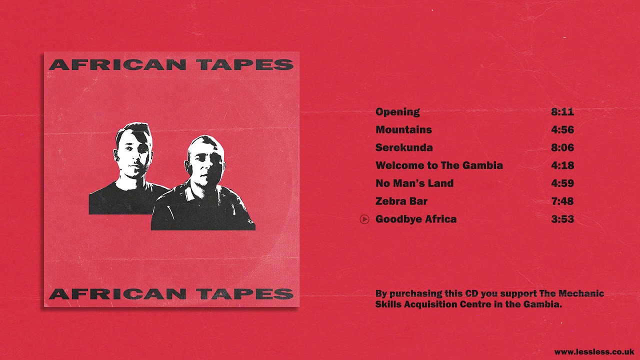 Lessless x Oskar Zieliński -  Goodbye Africa - African Tapes