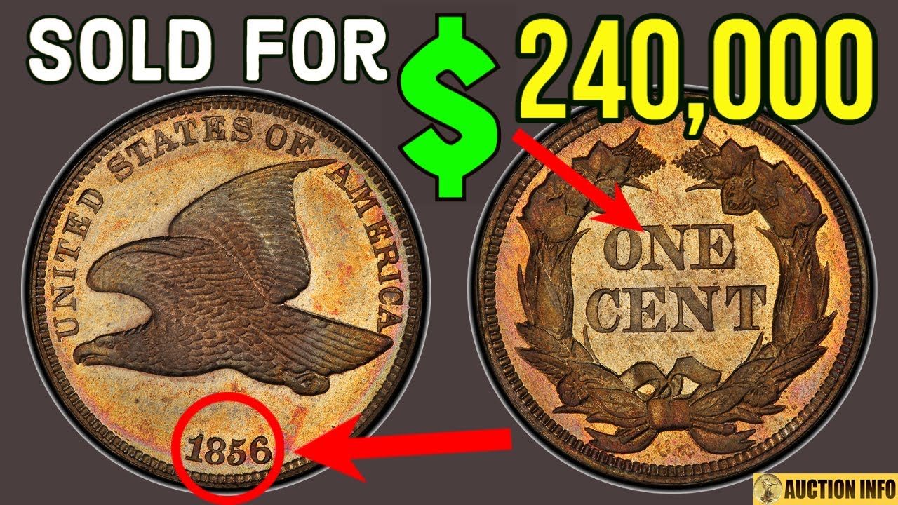 Old coins that are valuable | 1856 Flying Eagle Cent Sold for $240,000 | Old US coin prices