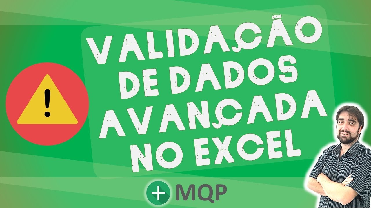 Validação de Dados Avançada no Excel