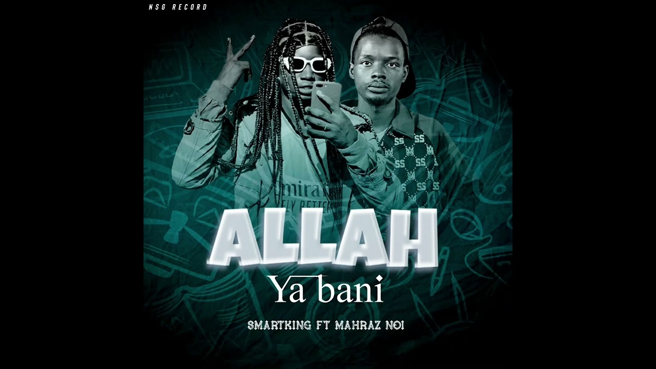 Allah yabani SMARTKING FT MAHRAZ NUMBER 1