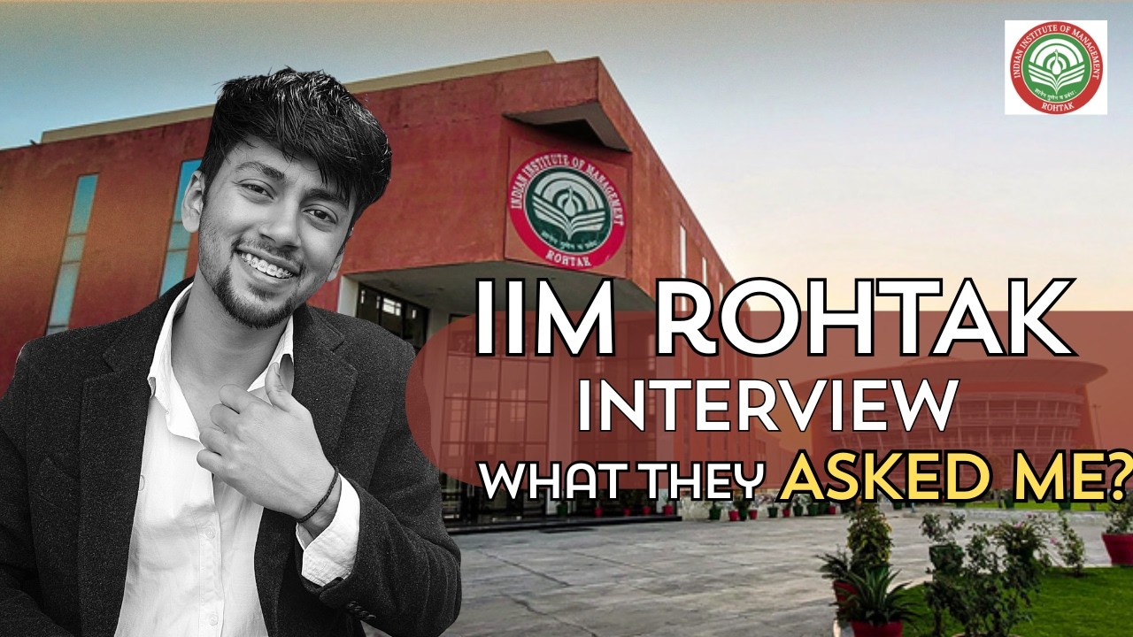 IIM Rohtak Interview: What They Actually Ask in MBA Interviews (Real Questions)