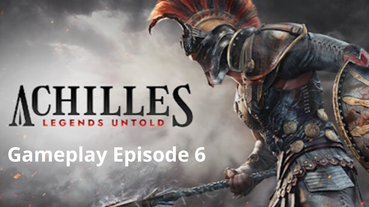 Achilles Legends Untold Gameplay Episode 6