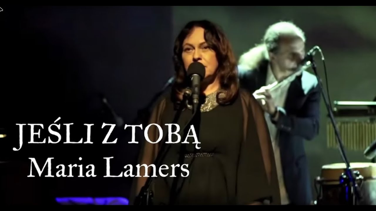 JEŚLI Z TOBĄ
