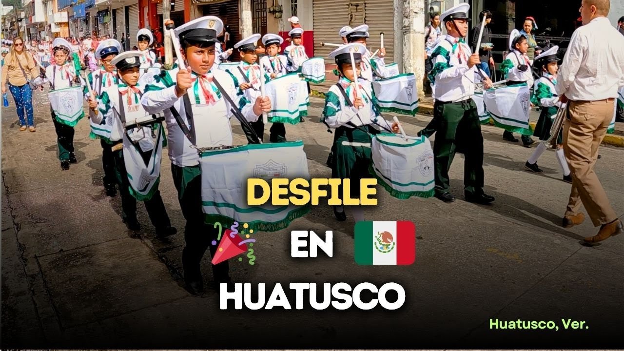 🇲🇽 Desfile 16 de Septiembre en Huatusco | CCXV Aniversario de la Independencia de México