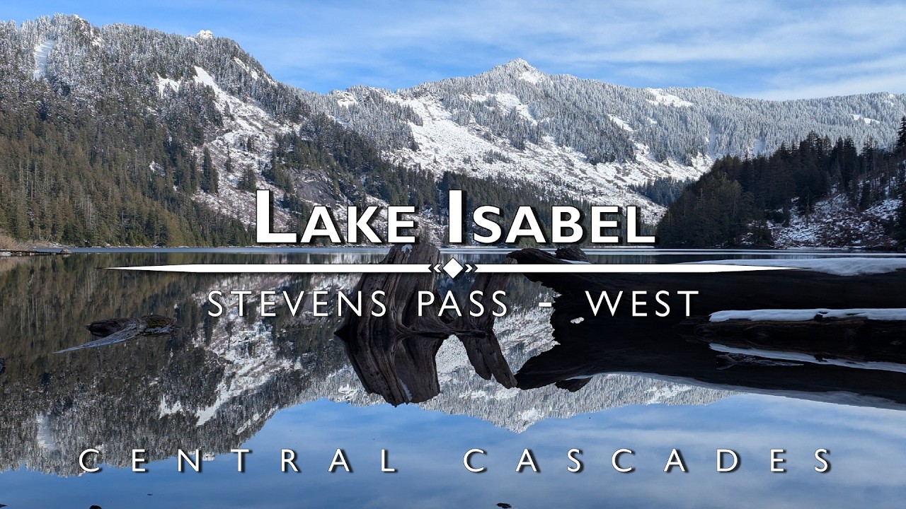 Lake Isabel - Washington State