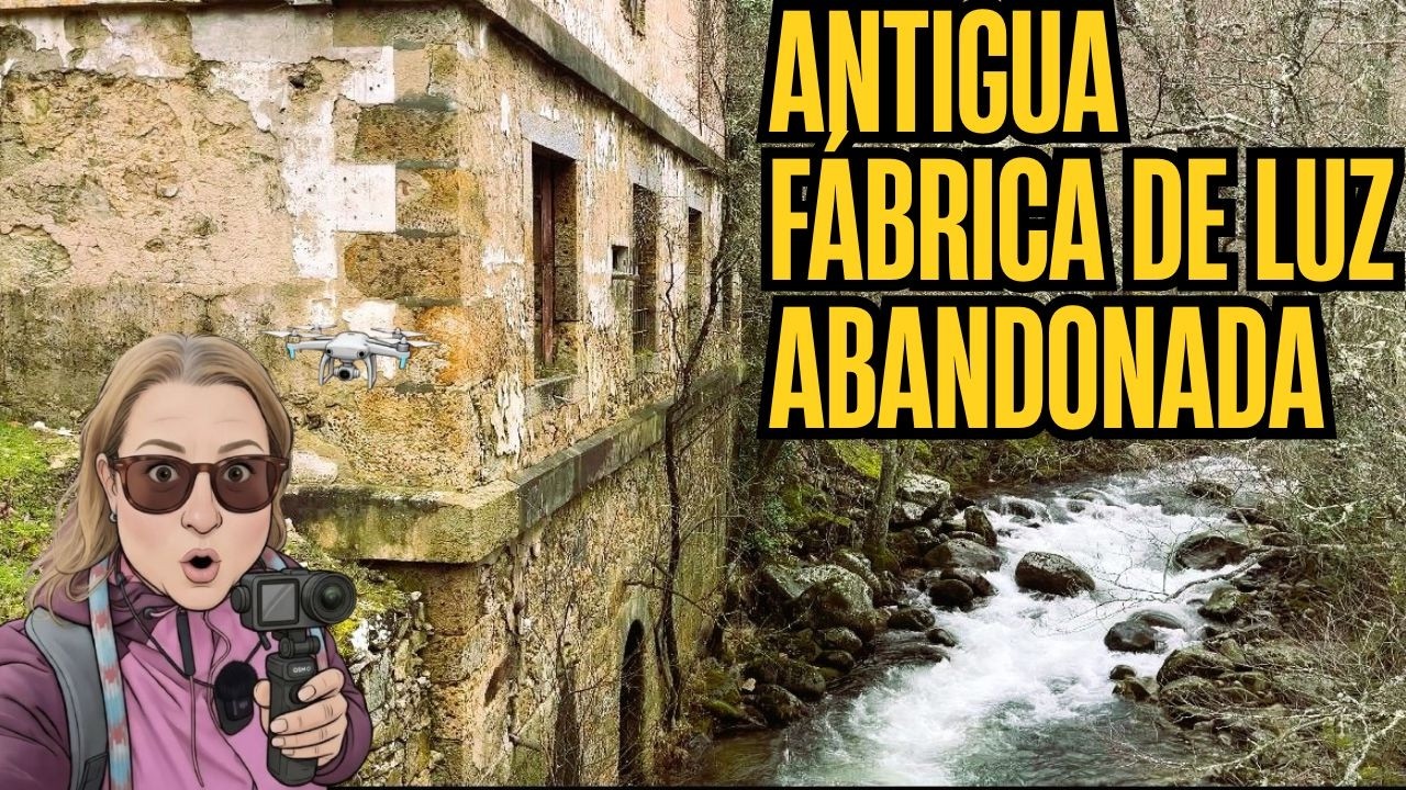 EXPLORO una antigua FABRICA de luz ABANDONADA en plena naturaleza. DESCÚBRELA conmigo!