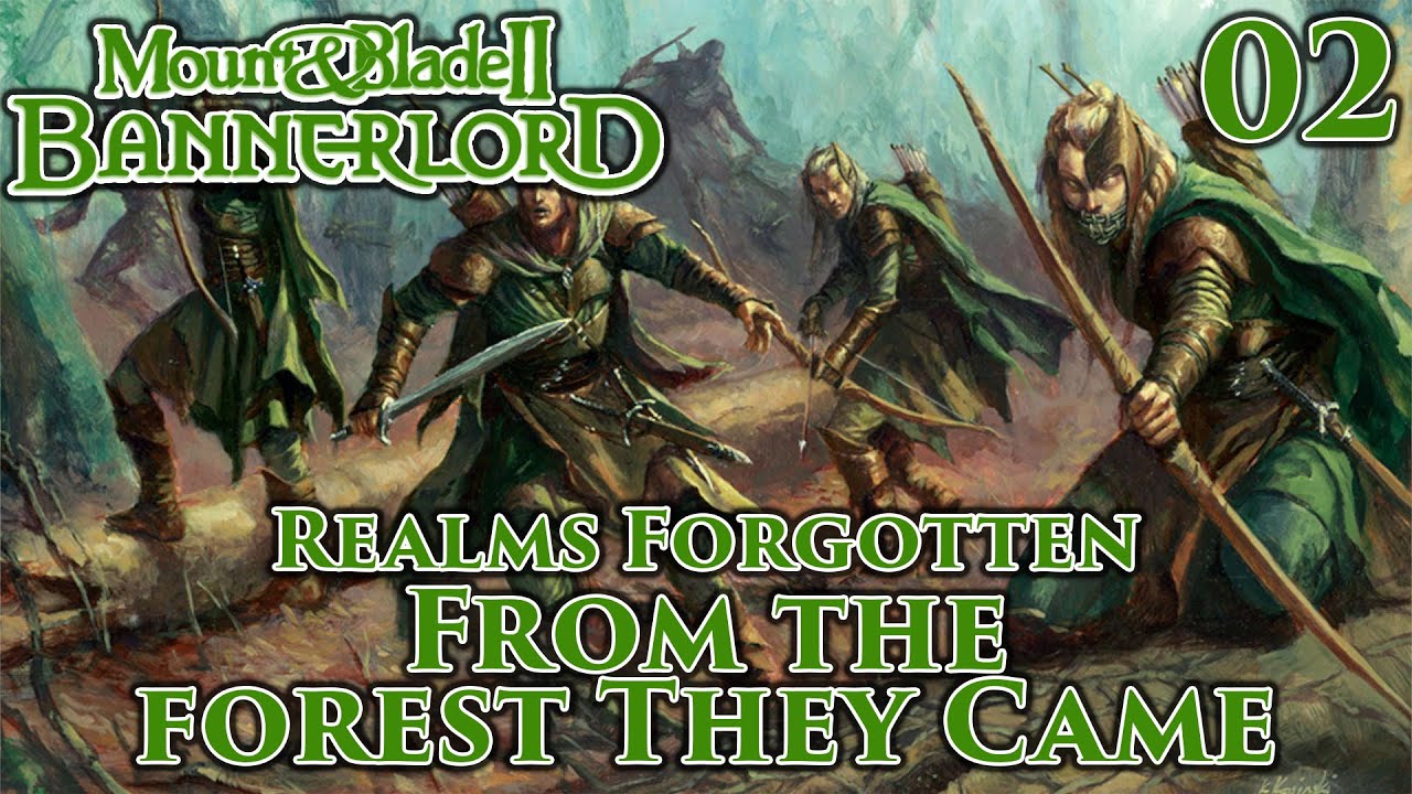 Mount & Blade II: Bannerlord | Realms Forgotten | From the Forest They Came | Part 2