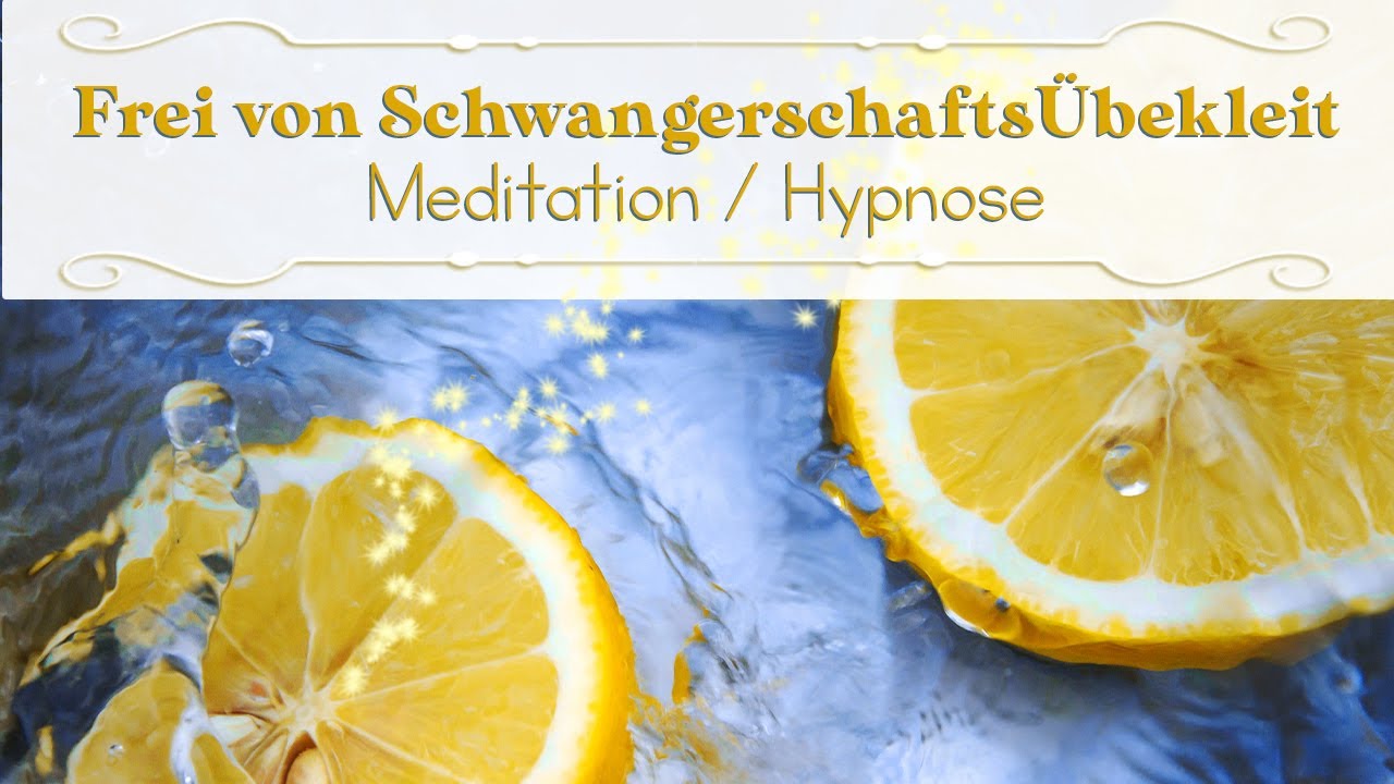 Meditation bei Schwangerschaftsübelkeit  -  Übelkeit während der Schwangerschaft loswerden