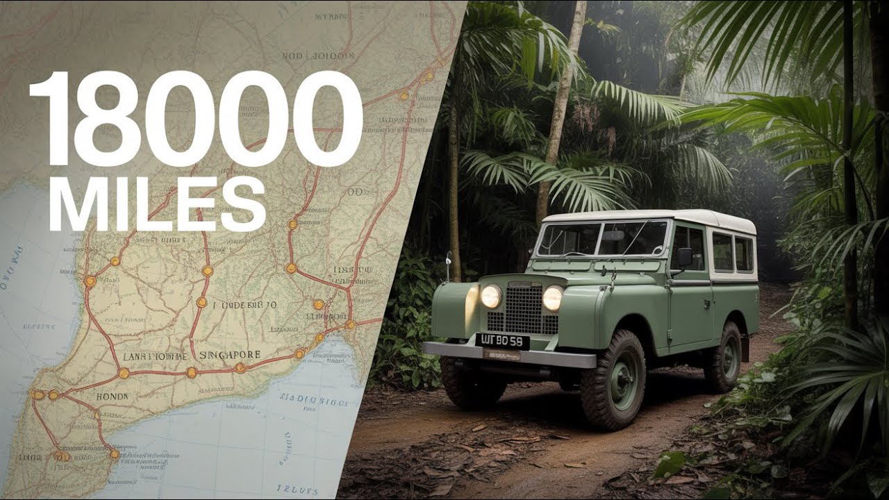 The CRAZY 18,000 Mile Land Rover Series1 Adventure from London to Singapore