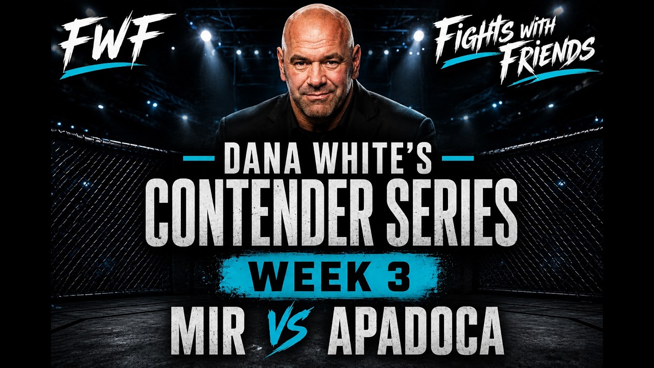 Dana White Contender Series Week 3 Mir vs Apadoca #ufc #mma #danawhite #dwcs #fwf #fightswithfriends