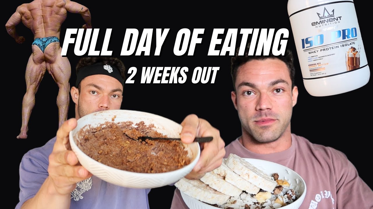 FULL DAY OF EATING - 2 weeks out