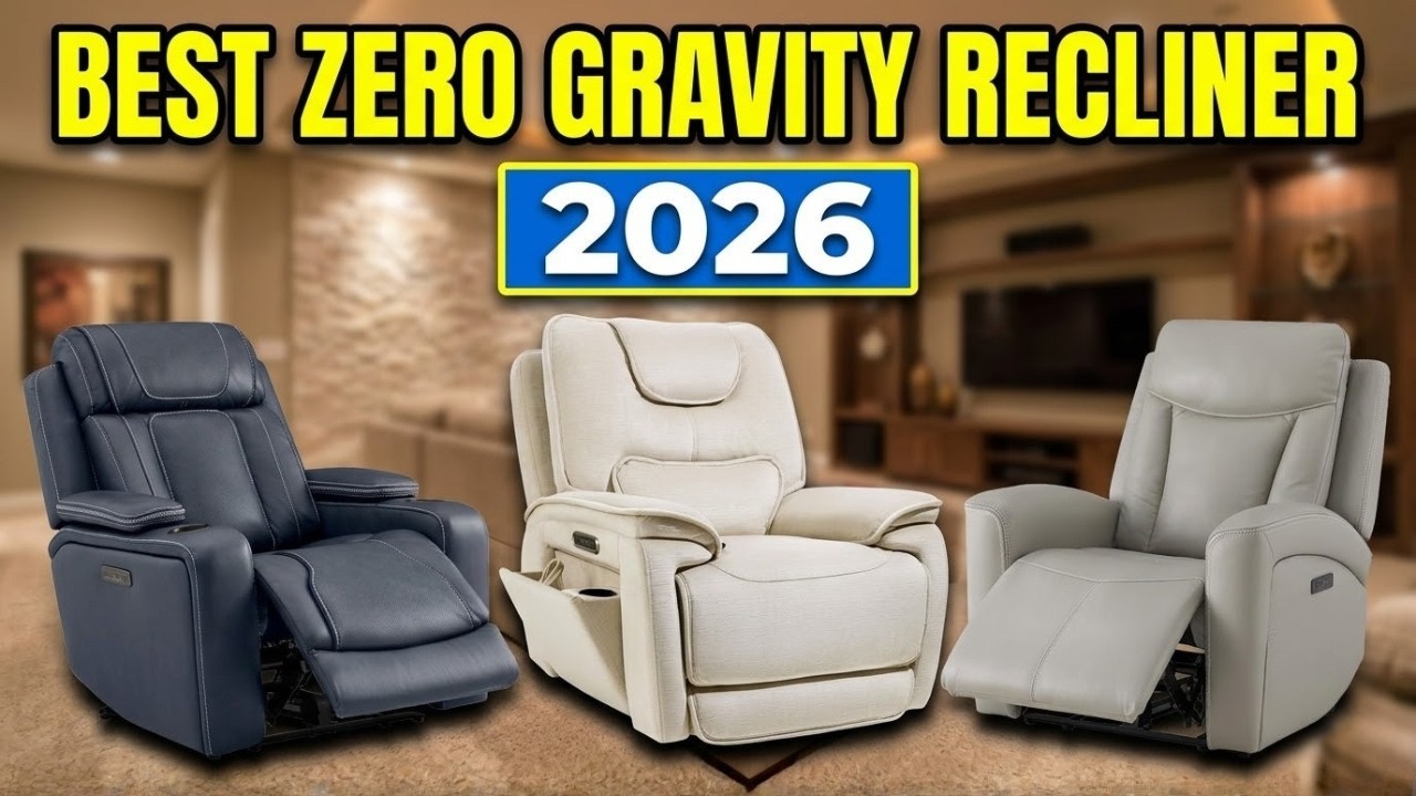 Best Zero Gravity Recliner 2026: Heavy Duty & Power Options