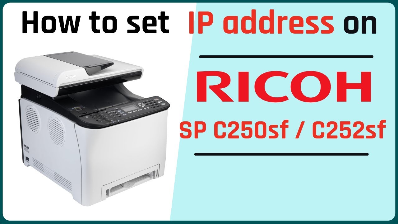 How to set IP address on a RICOH SP C250sf / C252sf copier ( network settings )