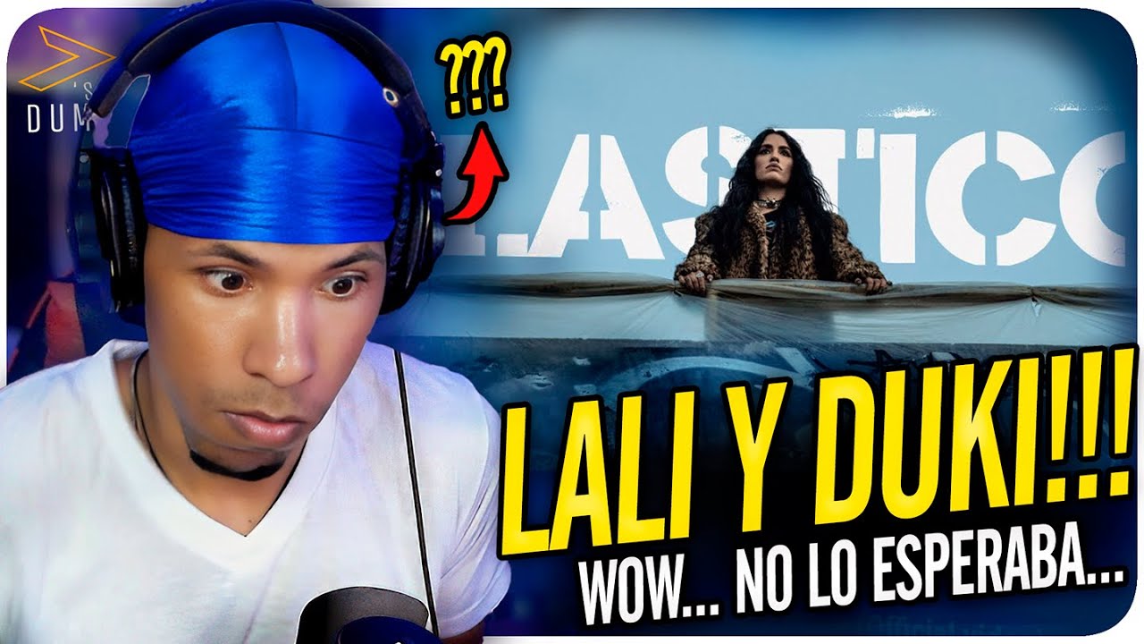 COMO PASÓ ESTO??? Reaccion a Lali, Duki - PLÁSTICO