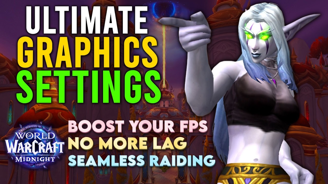 🚀 ULTIMATE GRAPHICS SETTINGS - One Click BEST Settings for WoW Midnight 2026!