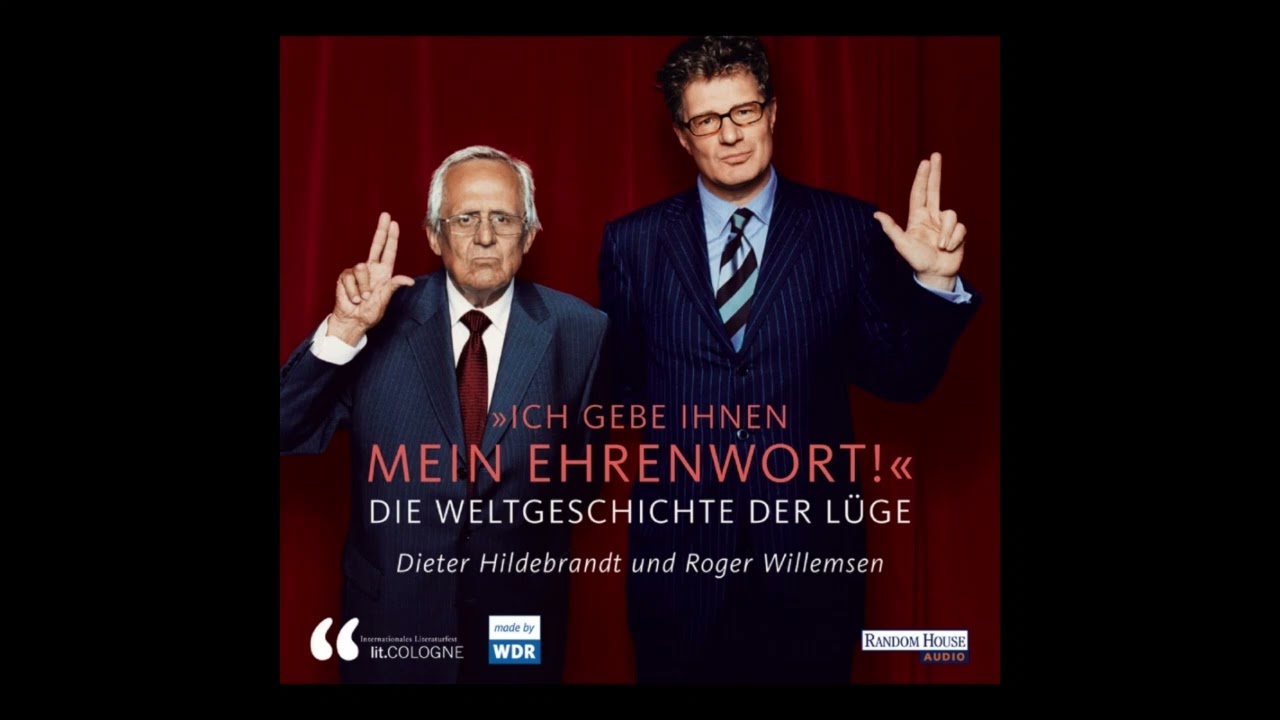 Dieter Hildebrandt - Ich gebe Ihnen mein Ehrenwort - Die Weltgeschichte der L&uuml;ge (2007)