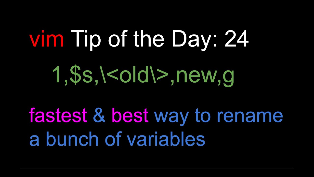 The fastest & best way to search and replace text in an entire file: vim tutorial tip of the day 24