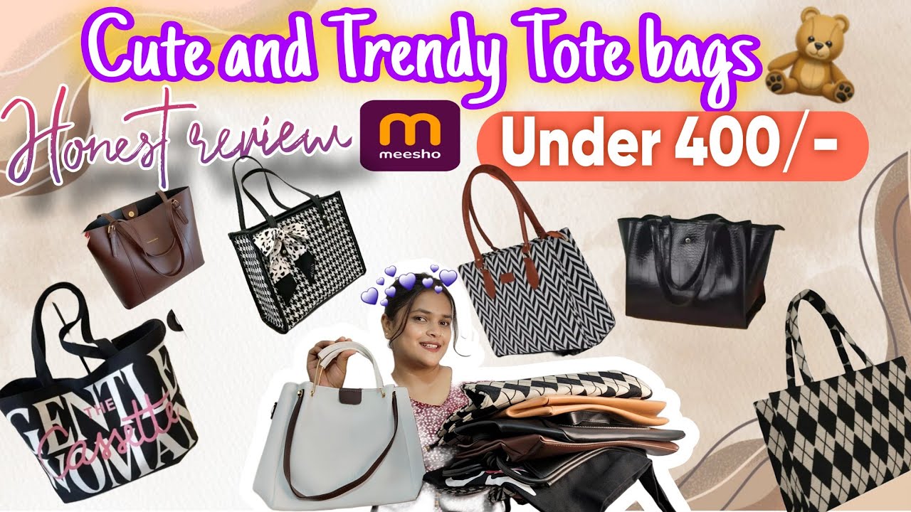 Affordable TOTE BAGS Under ₹400👜Cute & Trendy Meesho Tote Bags Haul + Honest Review 🫶 #meeshohaul