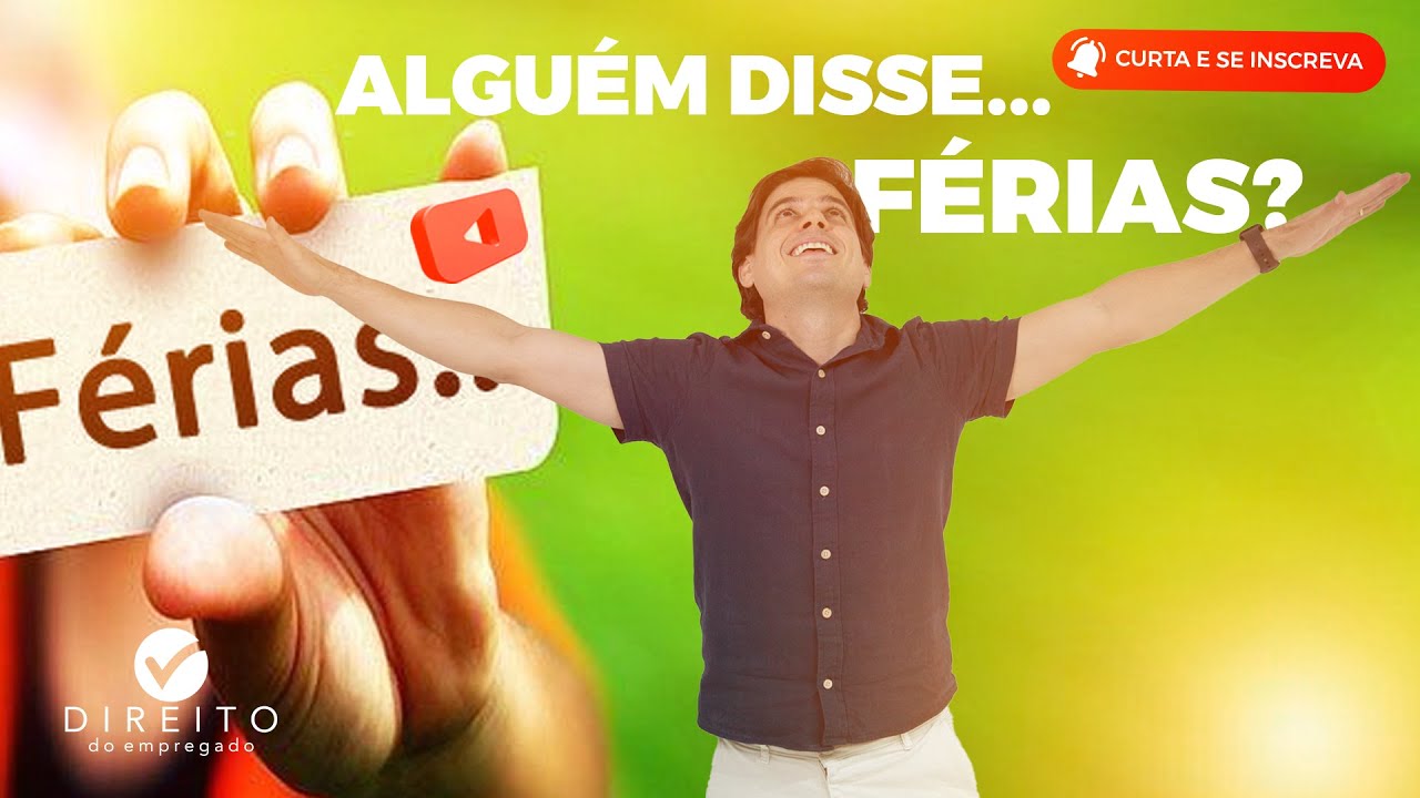 Direito do Trabalho: Férias na Legislação Trabalhista