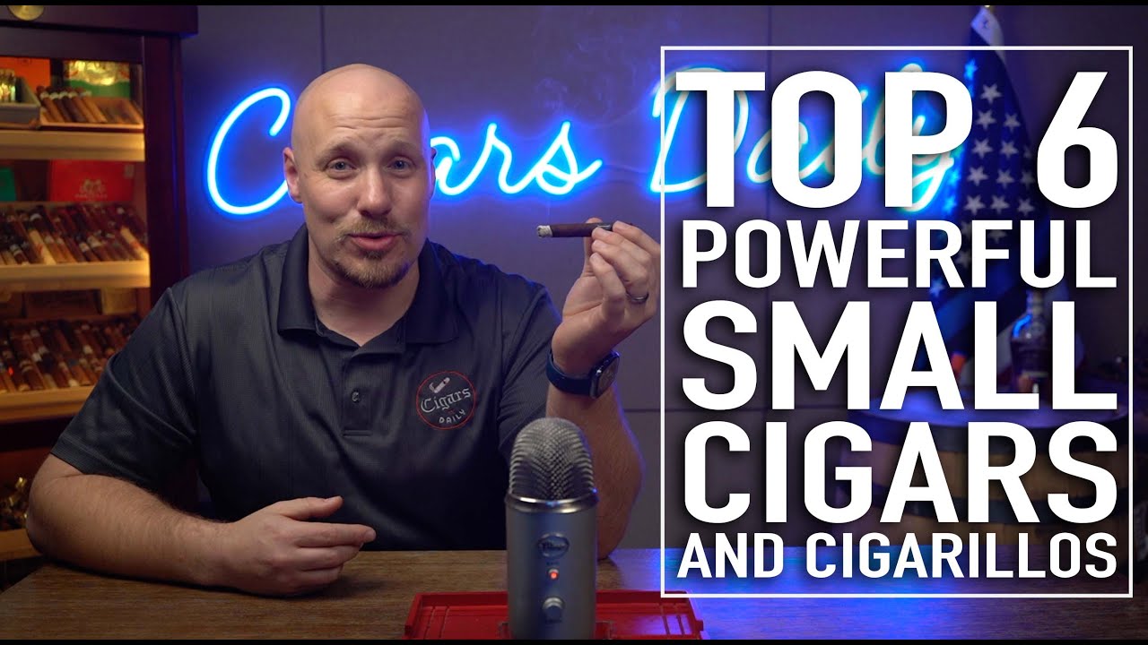 Top 6 Powerful Small Cigars and Cigarillos