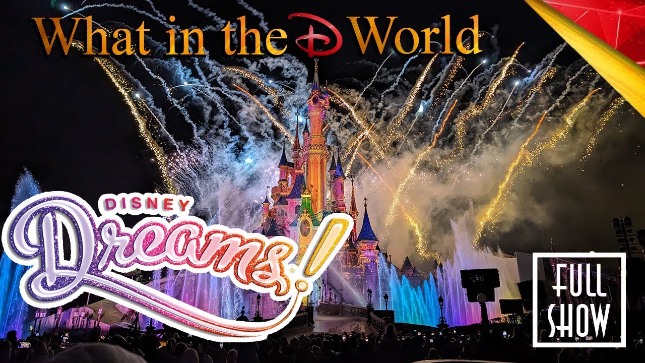 Disney Dreams full show 2024 | 4K | Disneyland Paris