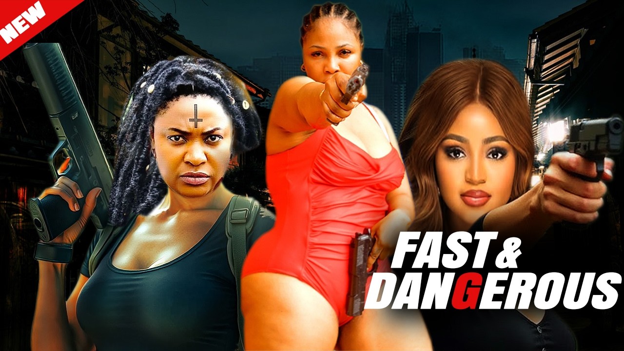 FAST AND DANGEROUS  | lizzygold, sharon ifedi, Regina daniels Latest Action Movies 2026