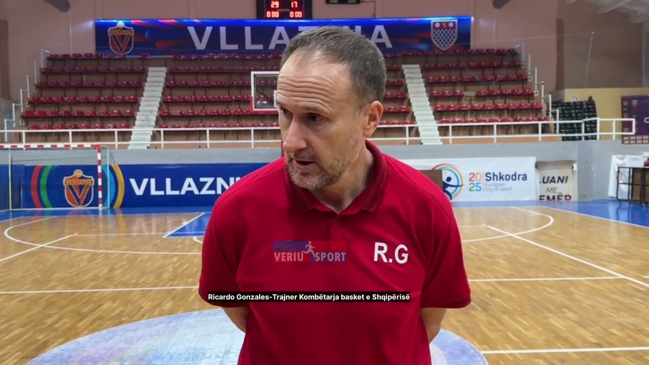 Spanjolli Ricardo  Gonzales-Tr. i komb. Shqipërisë-Basket M, flet pas fitores së miqësores me Deçiq
