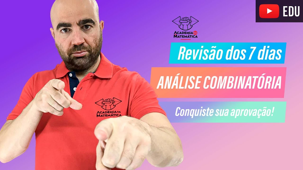 ANÁLISE COMBINATÓRIA | REVISÃO dos 7 dias | RÁPIDO E FÁCIL | Conheça a Nossa Plataforma