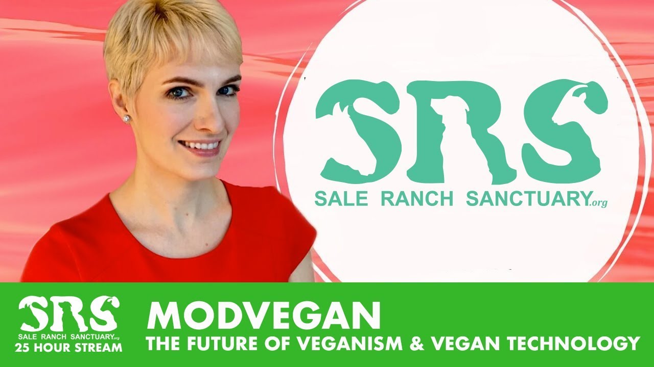 ModVegan - The Future Of Veganism & Vegan Technology | The SRS 24 Hour Stream