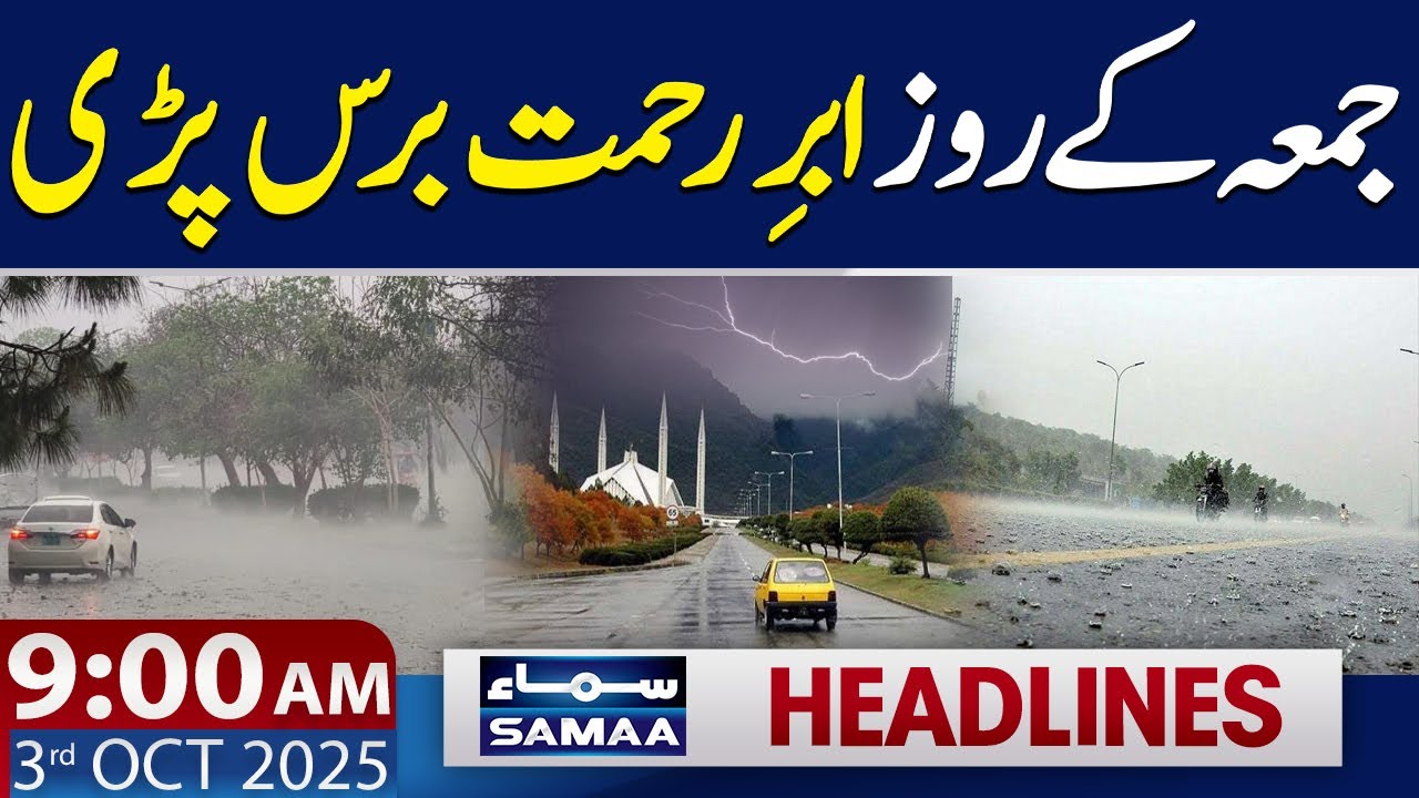 Heavy Rain in Islamabad | Weather Update | 9 AM News Headlines | 3 Oct 2025 | SAMAA TV