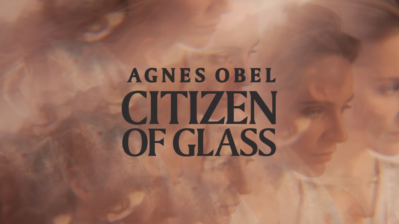 Agnes Obel - Citizen Of Glass (Official Audio)