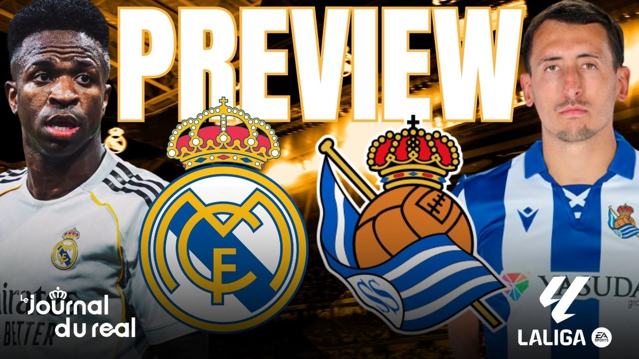 🇪🇸 REAL MADRID - REAL SOCIEDAD : ATTENTION LE MATCH PIÈGE | INFOS, ABSENTS, COMPOS ET PRONOS