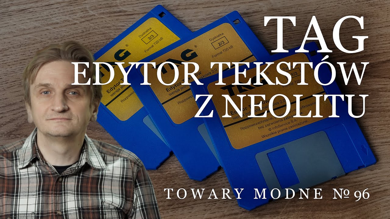 TAG - edytor tekst&oacute;w z neolitu [TOWARY MODNE 96]