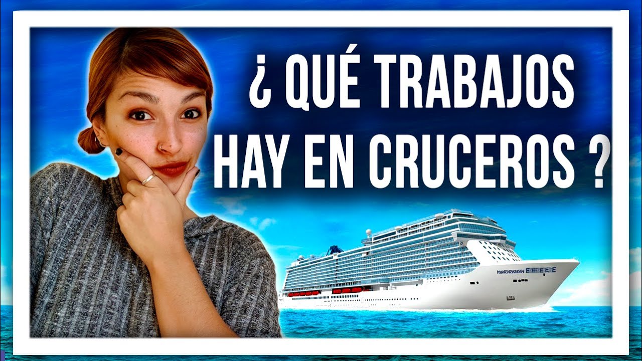 ✅ Todos los PUESTOS de TRABAJO que hay en CRUCEROS! 🚢 Hay para todos los gustos!