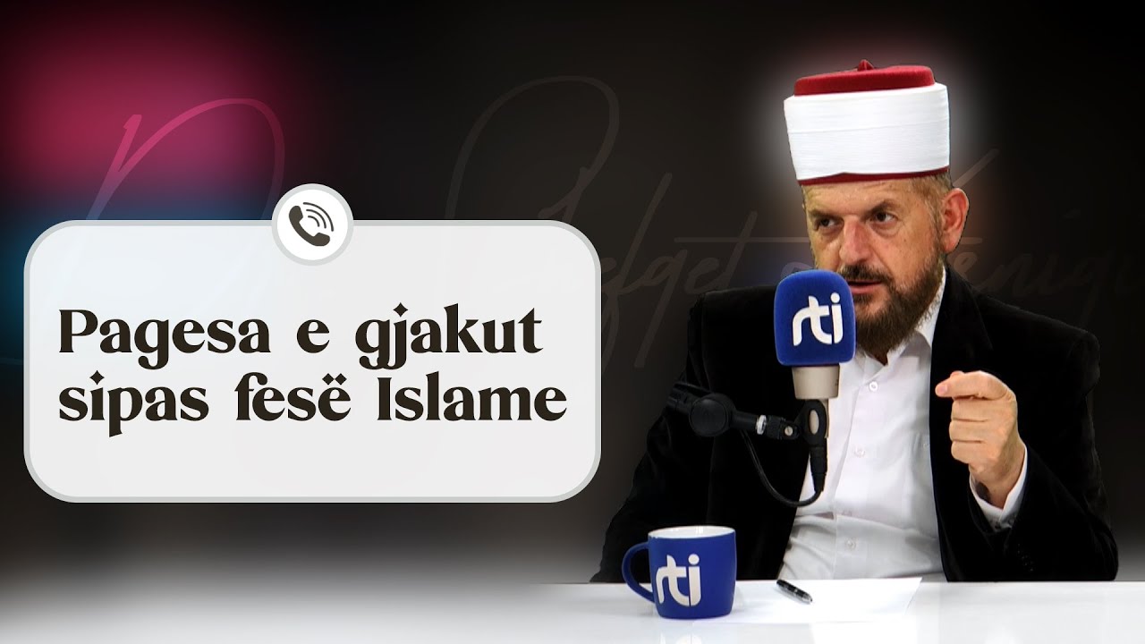 Pagesa e gjakut sipas fesë Islame - Dr. Shefqet Krasniqi