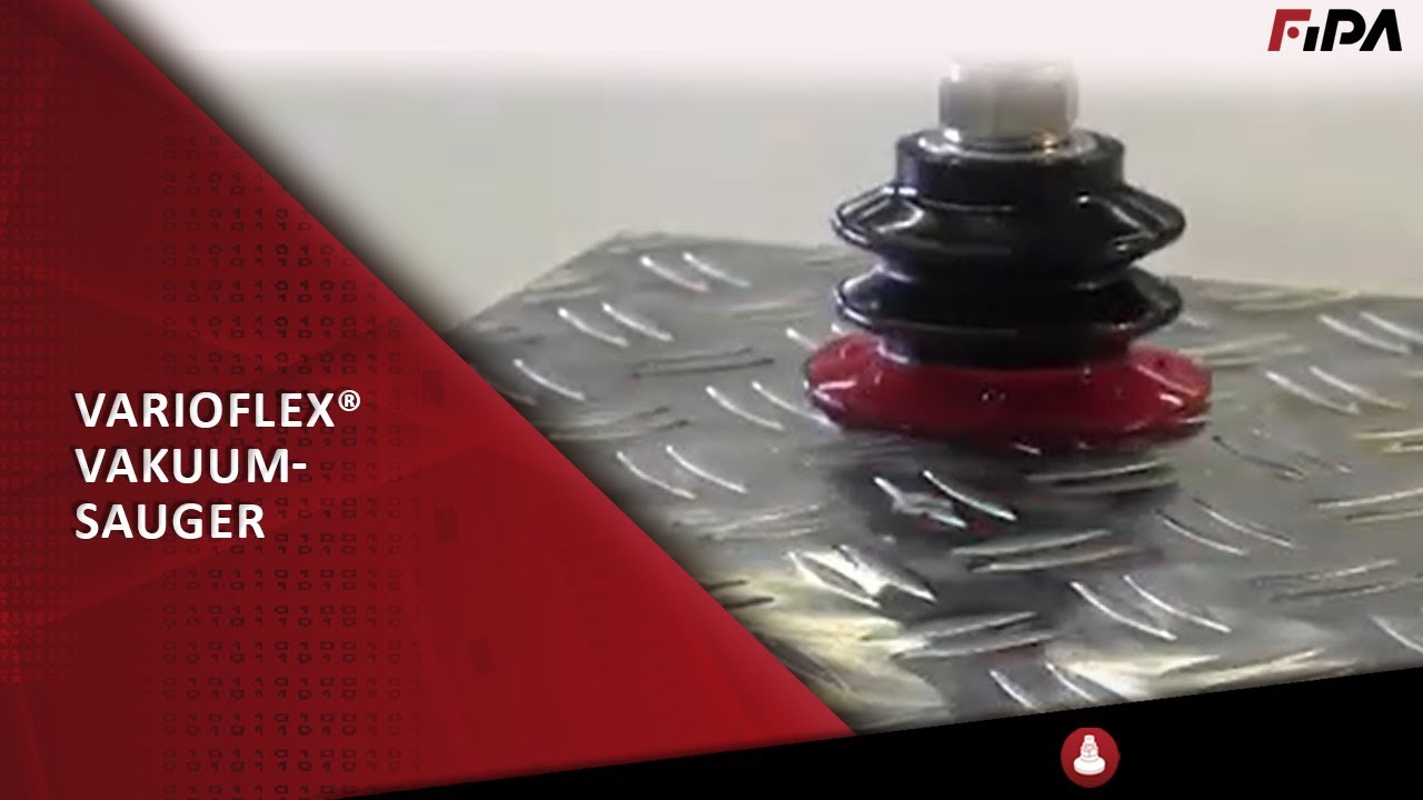 Vakuumtechnik: Varioflex® Vakuumsauger im Einsatz • FIPA