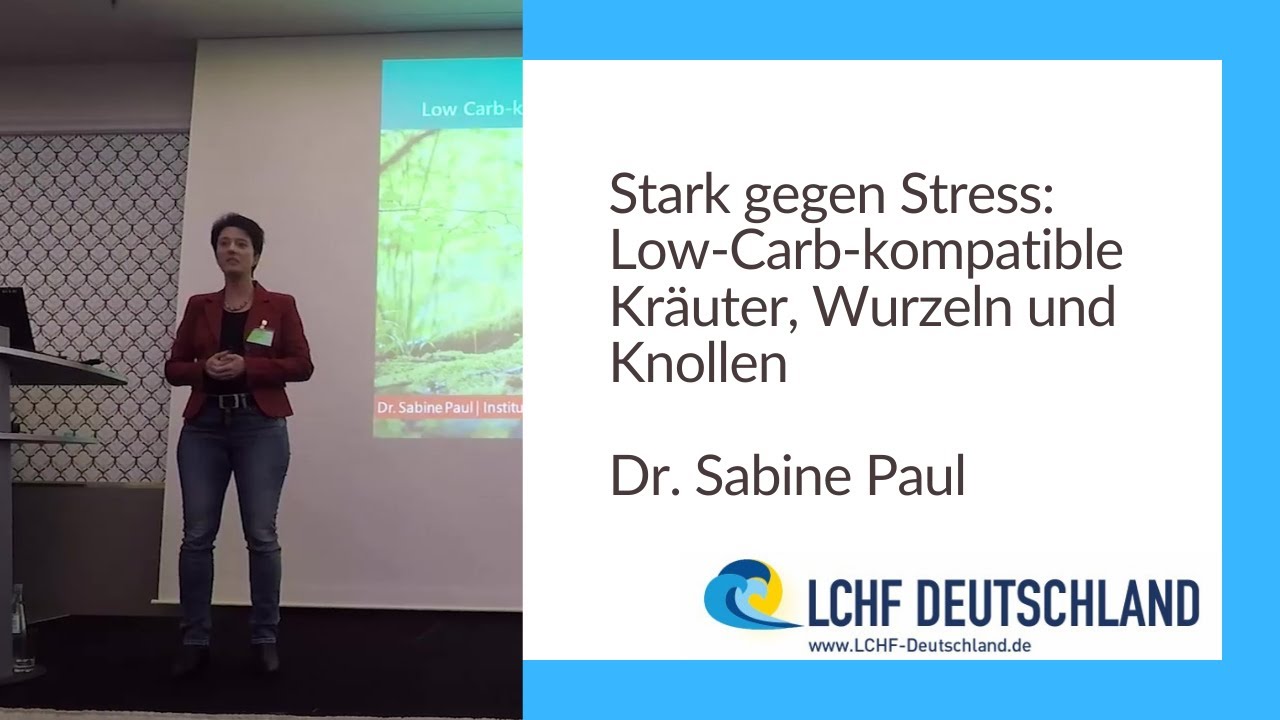 Stark gegen Stress: Low-Carb-kompatible Kräuter, Wurzeln und Knollen - Dr. Sabine Paul